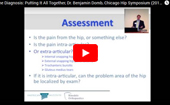 The
              Diagnosis: Putting It All Together, Dr. Benjamin Domb, Chicago Hip Symposium (2013)